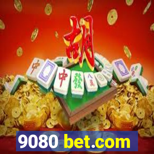 9080 bet.com